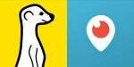 Periscope meerkat